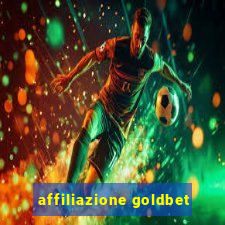 affiliazione goldbet