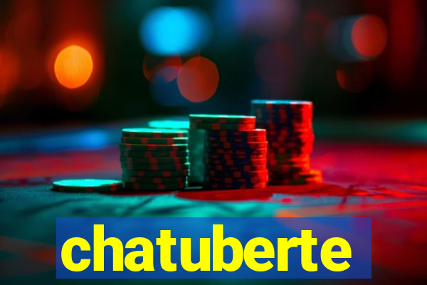 chatuberte