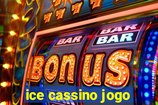 ice cassino jogo