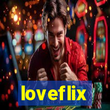 loveflix