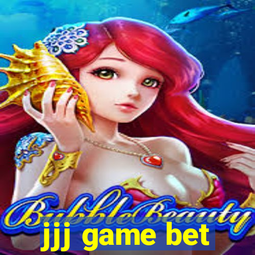 jjj game bet