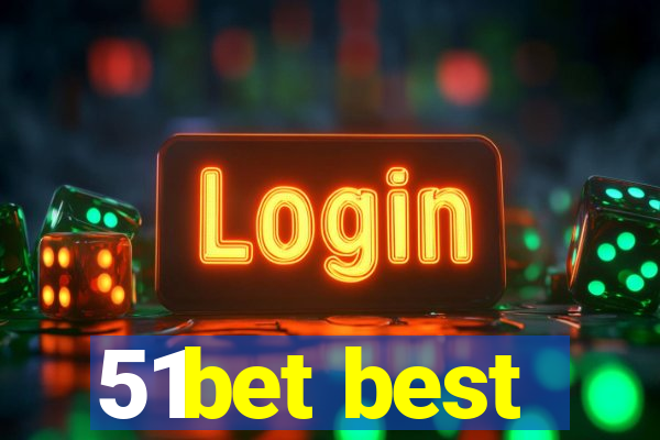 51bet best