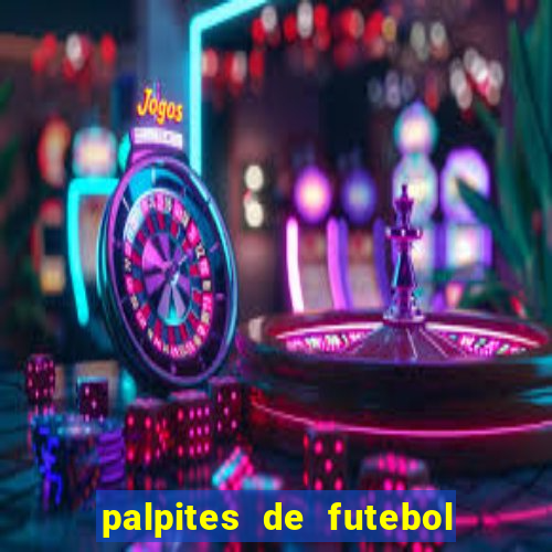 palpites de futebol para amanha