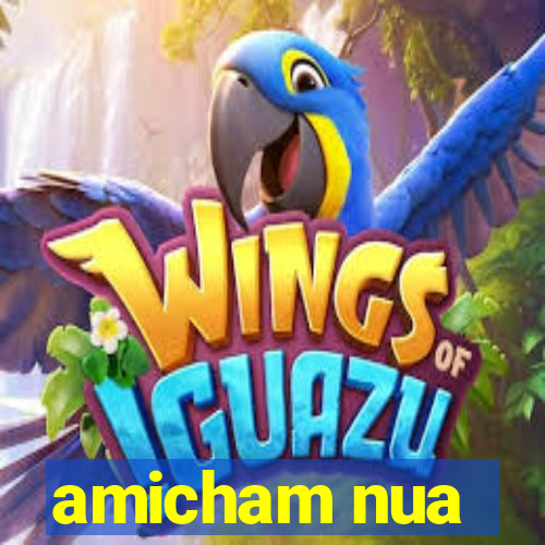 amicham nua