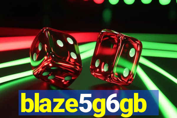 blaze5g6gb