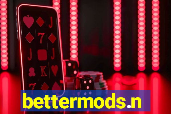 bettermods.n