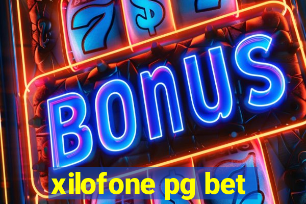 xilofone pg bet