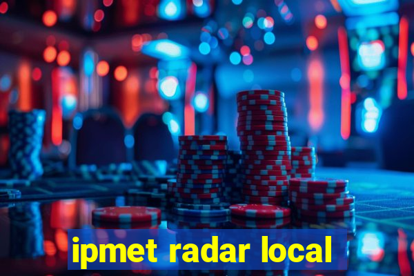 ipmet radar local