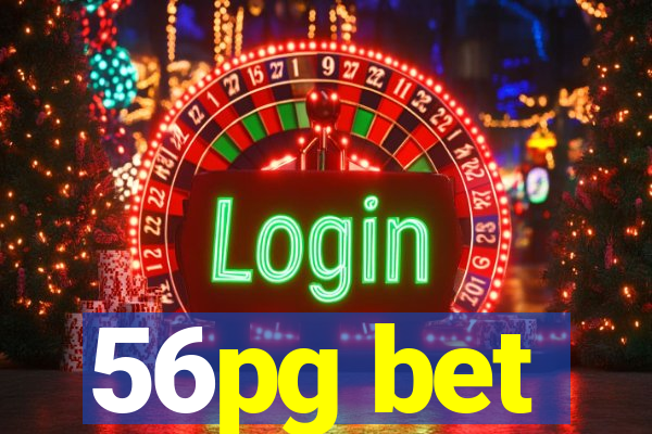 56pg bet