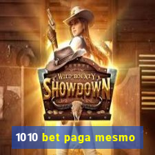 1010 bet paga mesmo