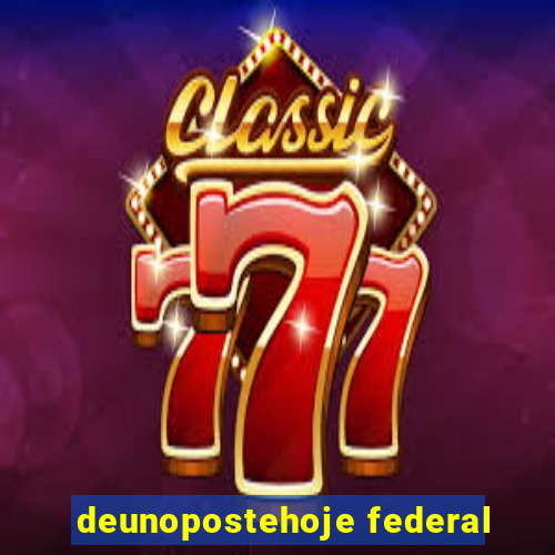 deunopostehoje federal