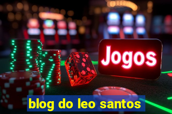 blog do leo santos