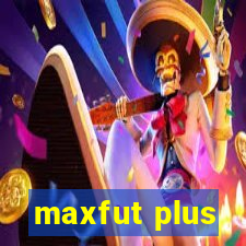 maxfut plus