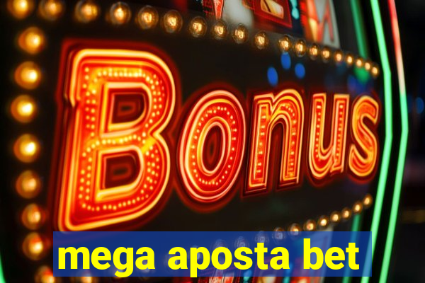 mega aposta bet