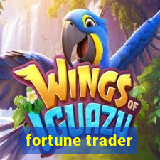 fortune trader