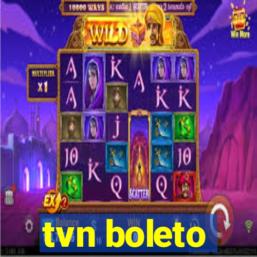 tvn boleto