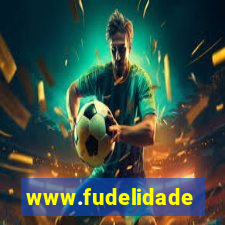 www.fudelidade