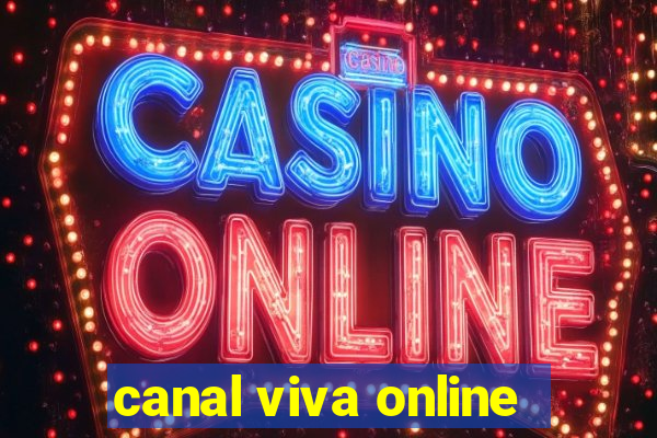 canal viva online