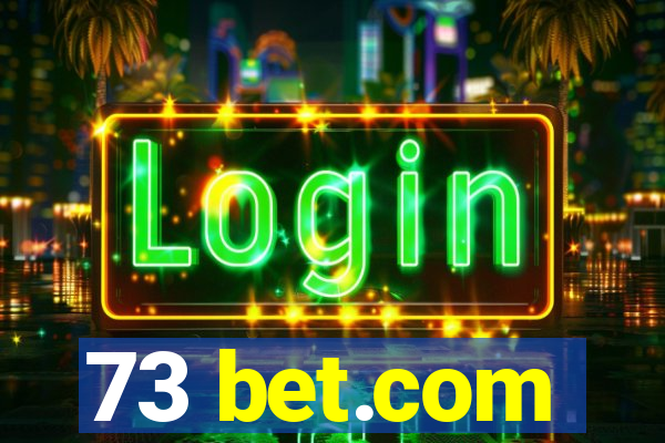 73 bet.com