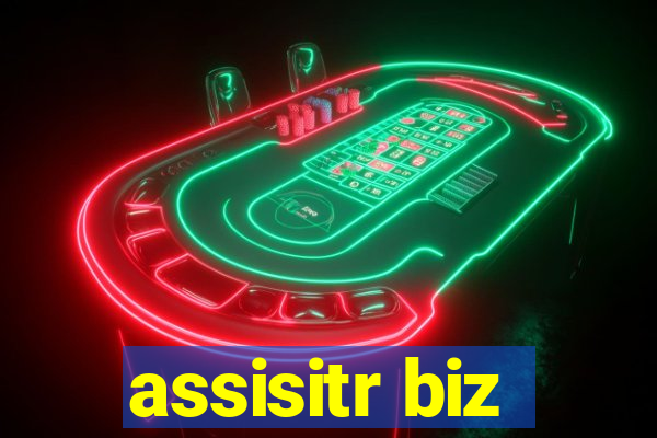 assisitr biz