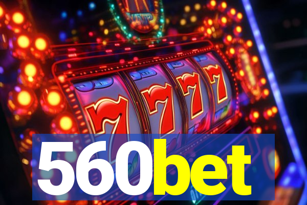 560bet