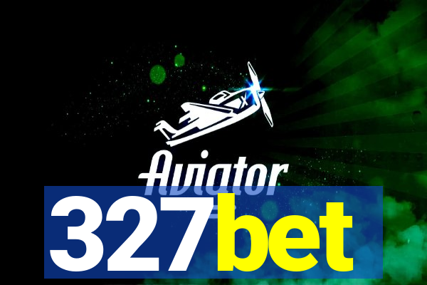 327bet