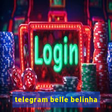 telegram belle belinha