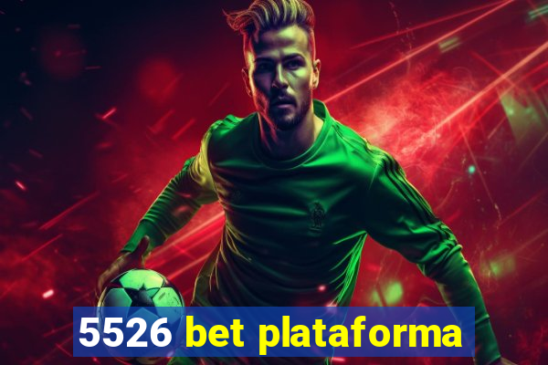 5526 bet plataforma