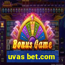 uvas bet.com