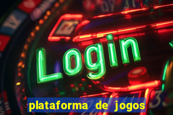 plataforma de jogos para ganhar dinheiro cassino