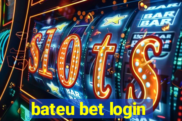 bateu bet login