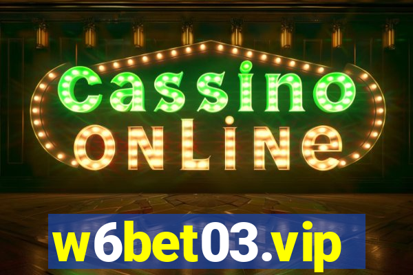 w6bet03.vip