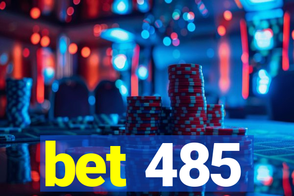 bet 485