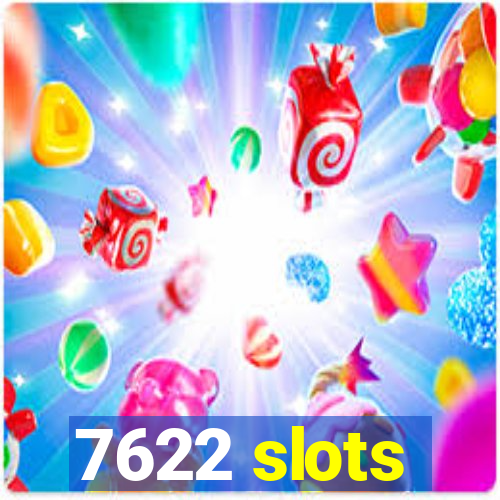 7622 slots