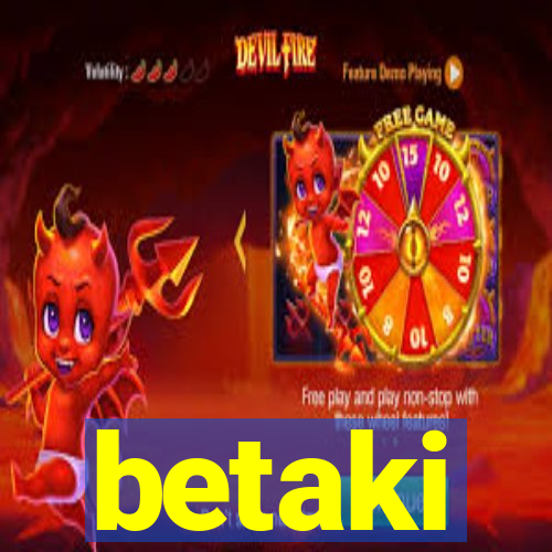 betaki