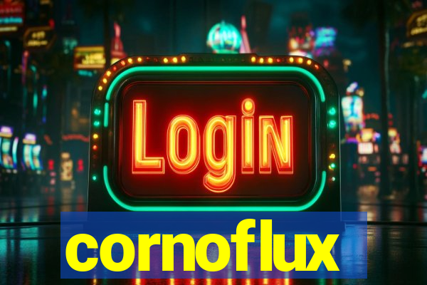 cornoflux