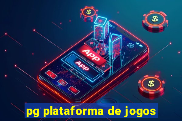 pg plataforma de jogos