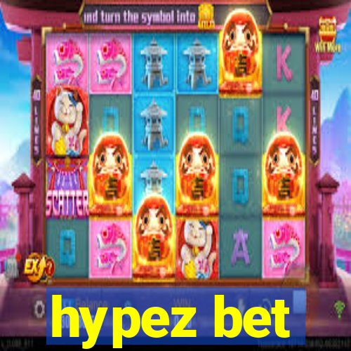 hypez bet