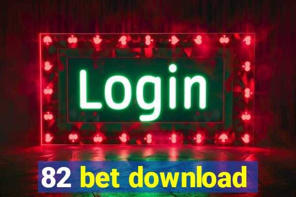 82 bet download