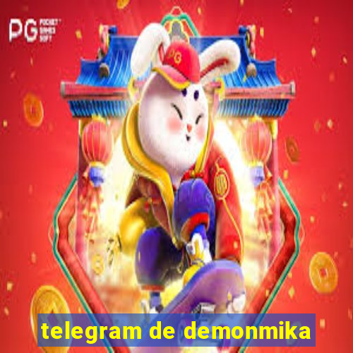 telegram de demonmika