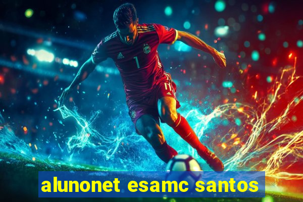 alunonet esamc santos