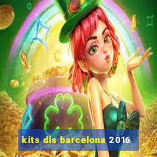 kits dls barcelona 2016