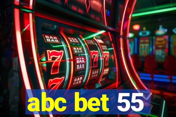 abc bet 55