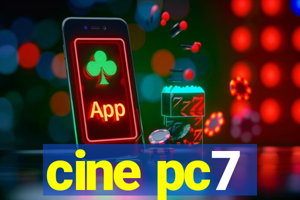 cine pc7