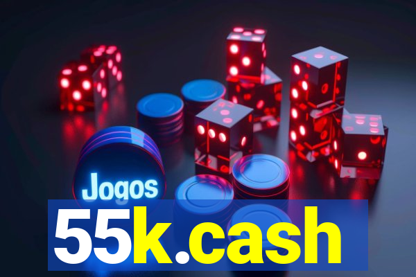 55k.cash