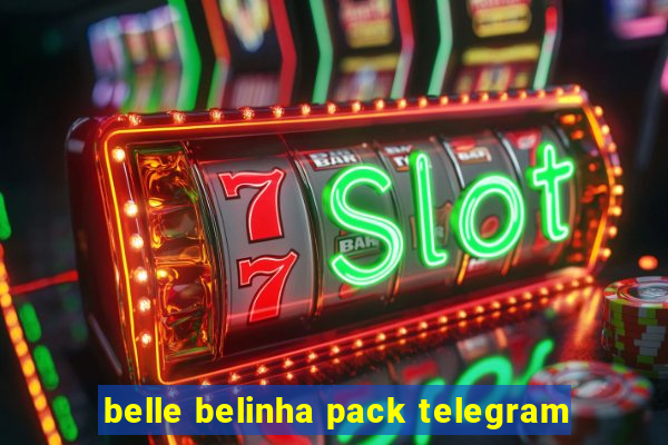 belle belinha pack telegram