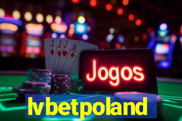 lvbetpoland