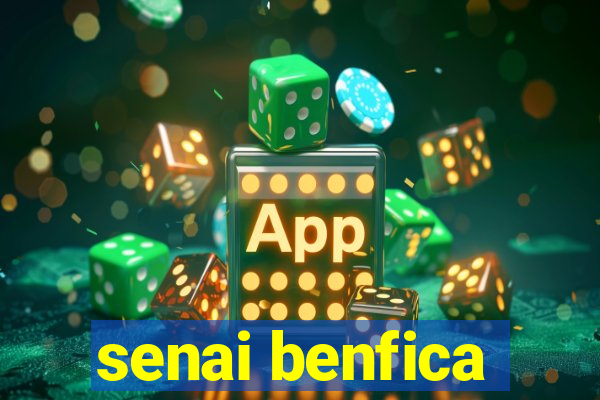 senai benfica