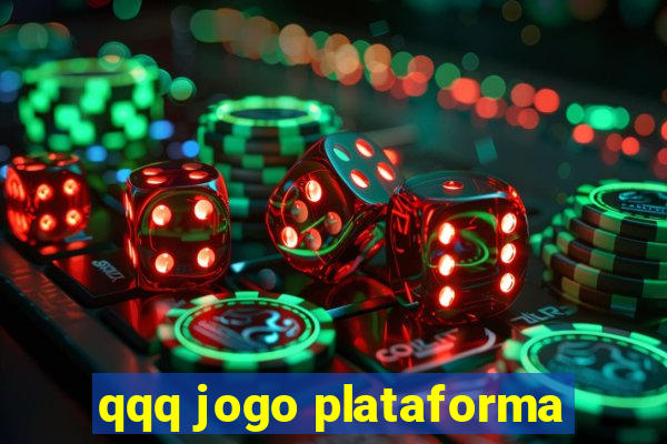 qqq jogo plataforma