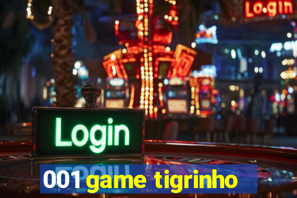 001 game tigrinho